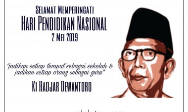 Selamat Memperingati Hari Pendidikan Nasional 2019