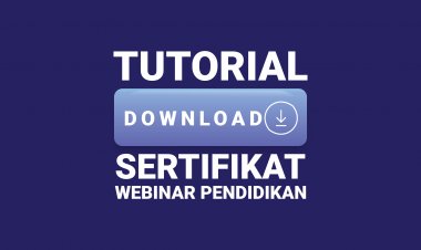 Pernah Mengikuti Webinar Pendidikan SahabatGuru? Inilah Tutorial Download Sertifikat!