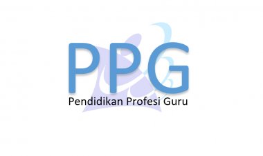 Jangan Sampai Ketinggalan! Kemendikbudristek Buka Pendaftaran PPG 2022