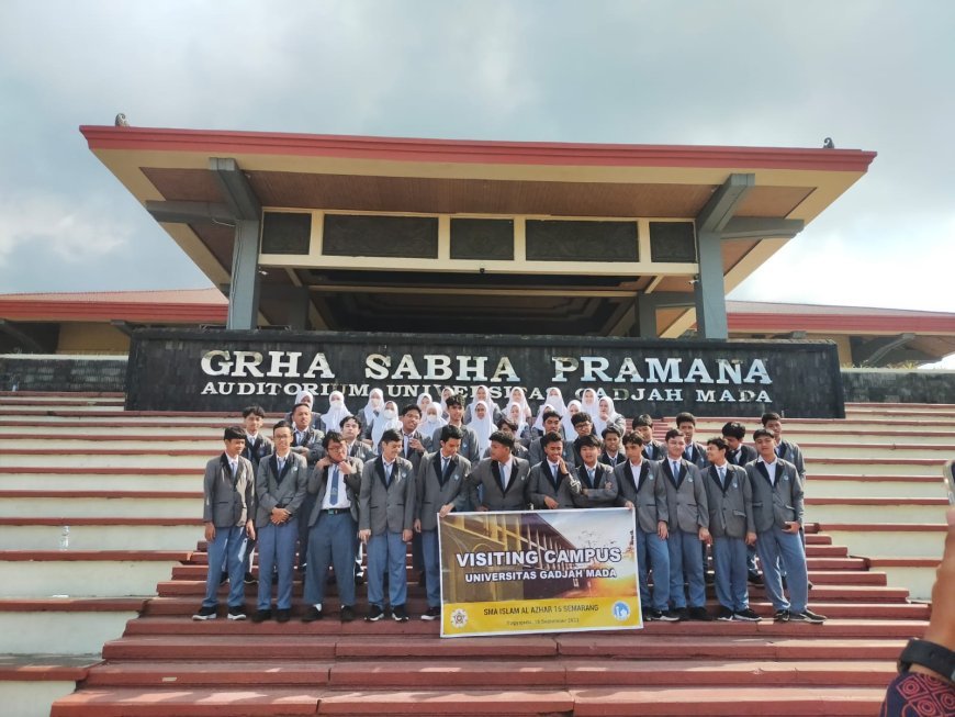 SMA Islam Al Azhar 15, Sukses Laksanakan Visiting Campus di UGM